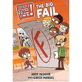 Micahs Super Vlog The Big Fail