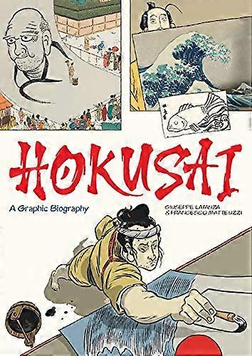 Hokusai: A Graphic Biography