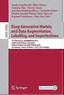 Deep Generative Models And Data Augmentation Labelling And Imperfections Paperback
