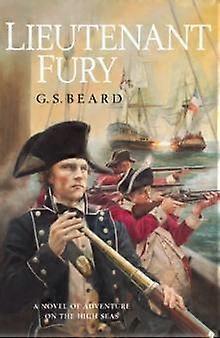 Lieutenant Fury - G.S. Beard