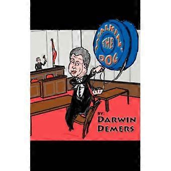 Walkin' The Dog - Darwin Demers - Paperback - en Book