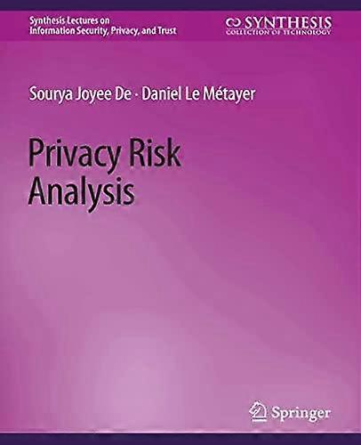 Privacy Risk Analysis by Daniel Le Metayer Paperback