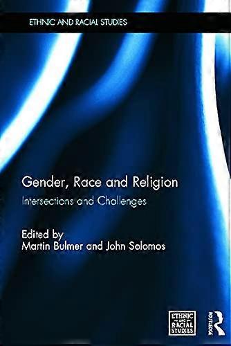 Gender Race and Religion: Intersections and Challenges