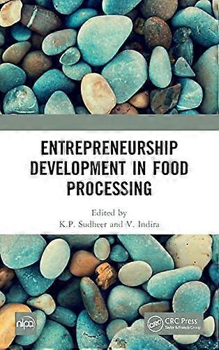 Entrepreneurship Development in Food Processing