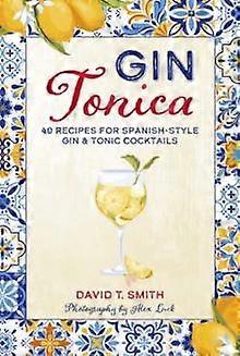 Gin Tonica - David T. Smith