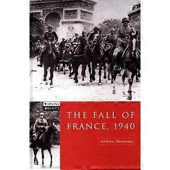 The Fall of France 1940