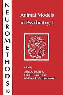 Animal Models in Psychiatry I