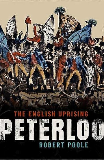 Peterloo: Der englische Aufstand