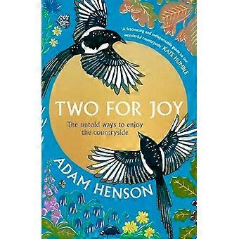 Two for Joy: The Myriad Ways to Enjoy the Countryside