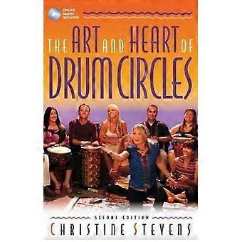 Drum Circlesin taide ja sydän - toinen painos