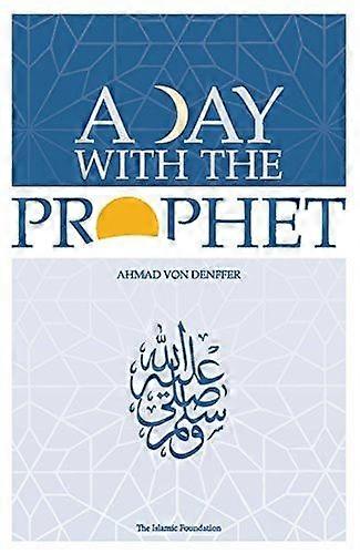 A day with the prophet