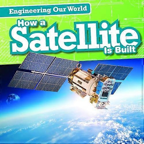 Cómo se construye un satélite