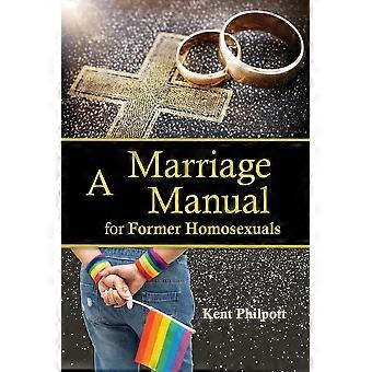 A marriage manual for former homosexuals