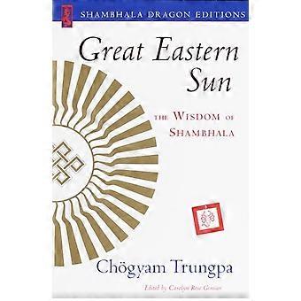 Great Eastern Sun The Wisdom Of Shambhala - Penguin Random House LLC - Paperback - en Book