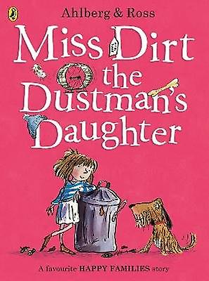 Miss Dirt the Dustman's Daughter