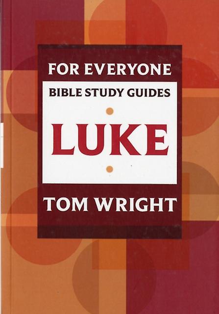 For Everyone Bible Study Guide Luke by Tom Wright Paperback Book
