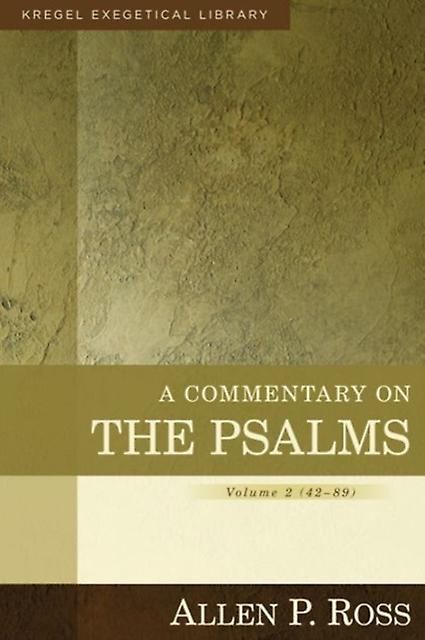 A Commentary On The Psalms  4289 by Allen Ross Hardback Book