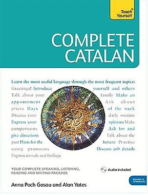 Complete Catalan Beginner To Intermediate Course by Anna Poch Paperback Book