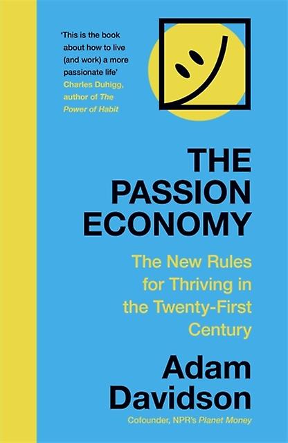 The Passion Economy by Adam Davidson Paperback