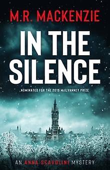 In The Silence by M R MacKenzie Paperback