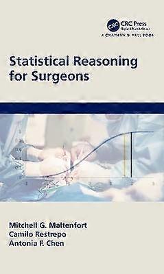 Statistical Reasoning for Surgeons