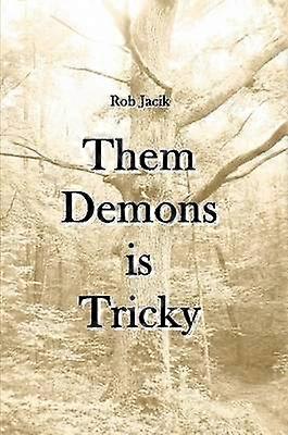 Them Demons on hankala