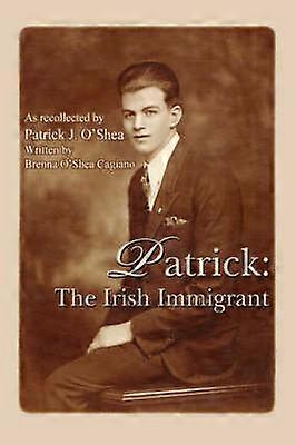 Patrick The Irish Immigrant