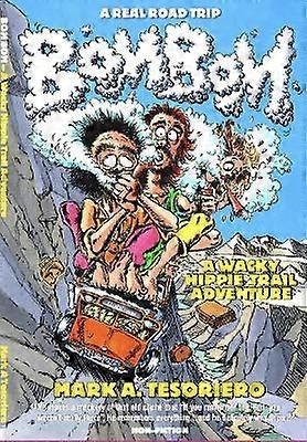 Bom Bom - A Wacky Hippie Trail Adventure