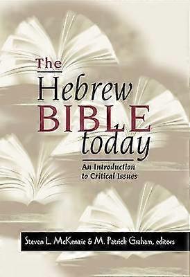 The Hebrew Bible Today