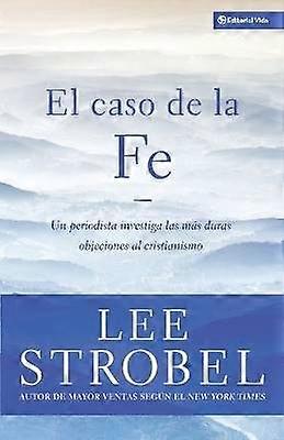 El Caso de la Fe