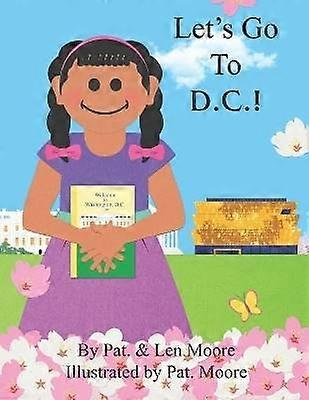 Let's Go To D.C.!
