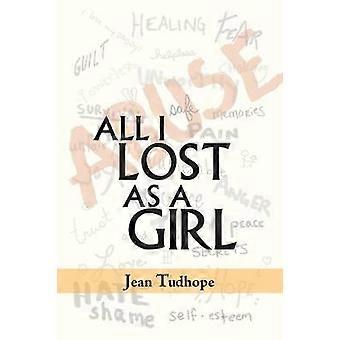 All I Lost as a Girl