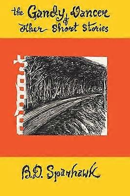 The Gandy Dancer og andre noveller
