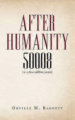 After Humanity 50008