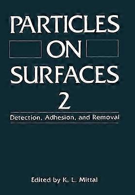 Particles on Surfaces 2