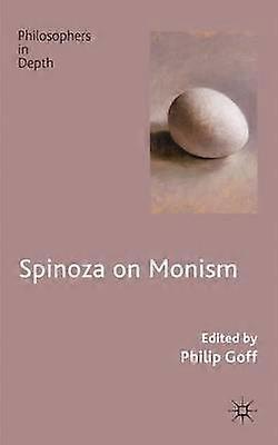 Spinoza on Monism
