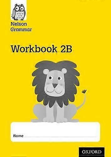 Nelson Grammar Workbook 2b Year 2p3 Pack Of 10 by Wendy Wren Paperback
