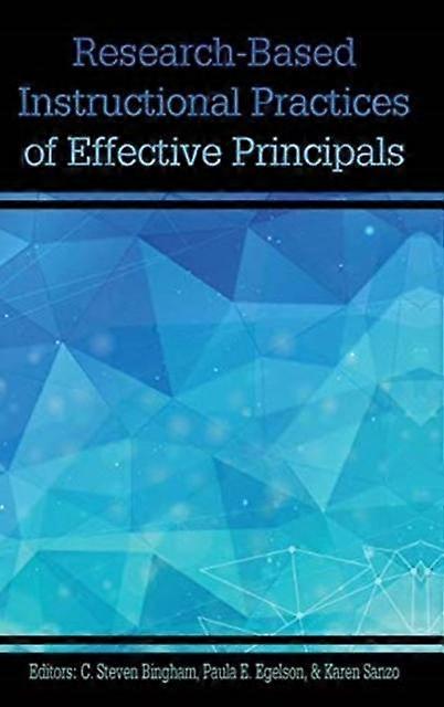 Researchbased Instructional Practices Of Effective Principals Hardback Book
