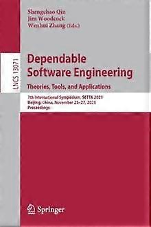 Dependable Software Engineering. Theories Tools And Applications Paperback