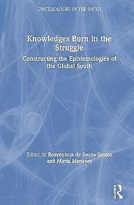 Knowledges Born in the Struggle
