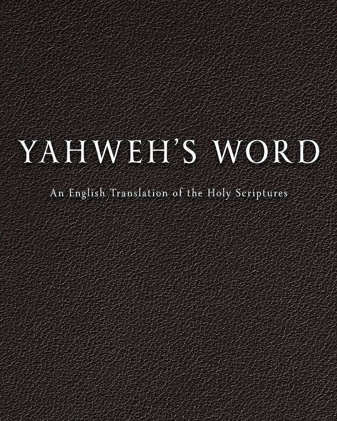Yahwehs Word - YAHWEH - Paperback - en Book