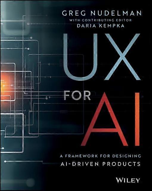 Ux For Ai - Nudelman, Greg - Enterprise software - John Wiley & Sons Inc - Paperback