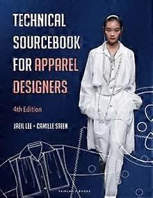 Technical Sourcebook For Apparel Designers by Steen & Camille Ex Officio LLC & USA Paperback