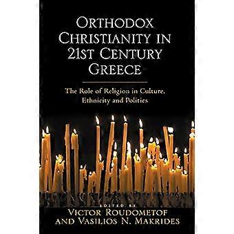 Cristianesimo ortodosso nella Grecia del 21 ° secolo: il ruolo della religione nella cultura, nell'etnia e nella politica