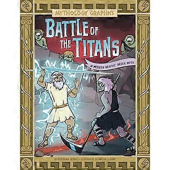 Kampf der Titanen: Ein moderner grafischer griechischer Mythos (Mythology Graphics)