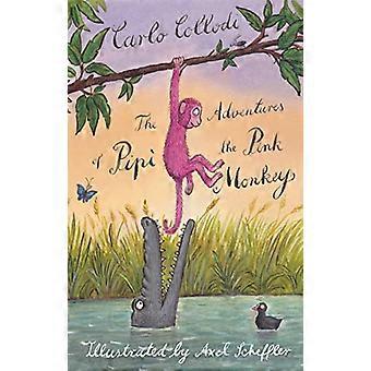 De avonturen van Pipi de roze aap (Alma Junior Classics)