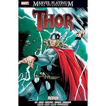 Marvel-Platin: Der endgültige Thor Redux