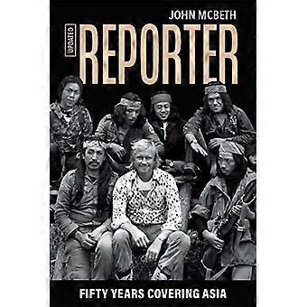 Reporter (aggiornato): Cinquant'anni che coprono l'Asia