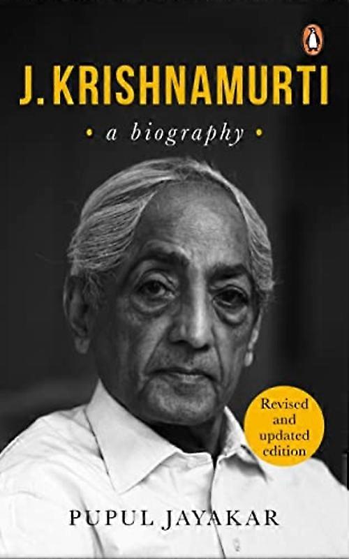 J. Krishnamurti : a Biography