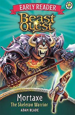 Beast Quest: Early Reader Mortaxe the Skeleton Warrior